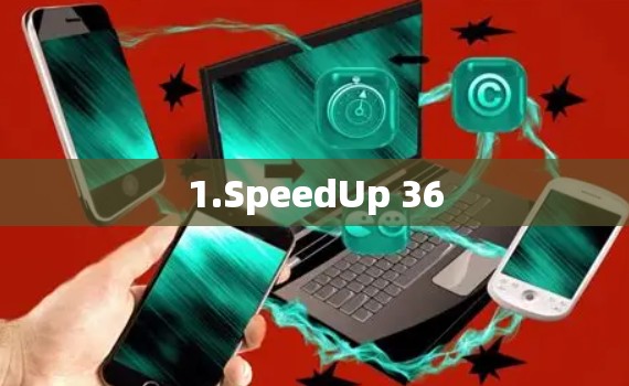 1.SpeedUp 36 1.SpeedUp 36